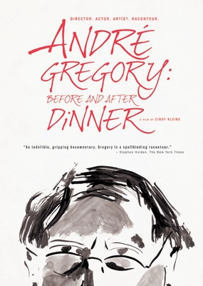Andre Gregory: Before and After Dinner
