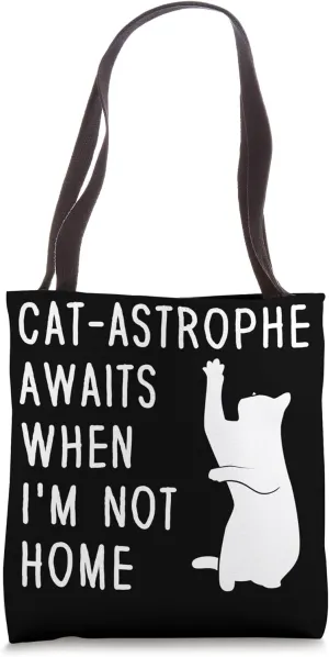 Cat-astrophe Cat Lover Cats Owner Pet Animals Graphic Tote Bag