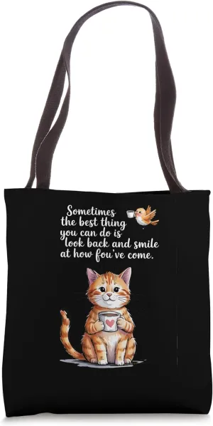 Cute Cat Holding Coffee Cup Positive Quote Encouragement Art Tote Bag