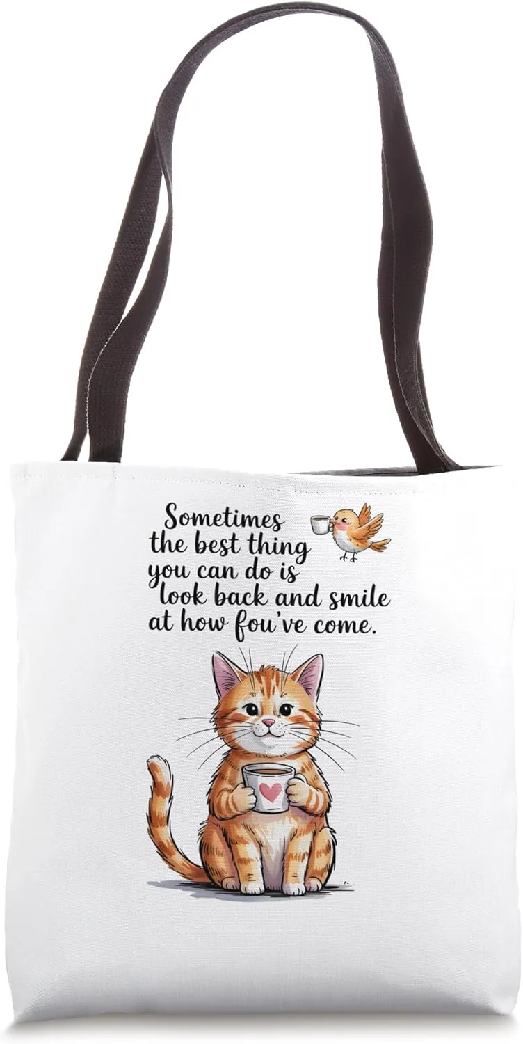 Cute Cat Holding Coffee Cup Positive Quote Encouragement Art Tote Bag