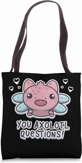 Cute Axolotl Mexican tailed amphibian you axolotl questions Tote Bag