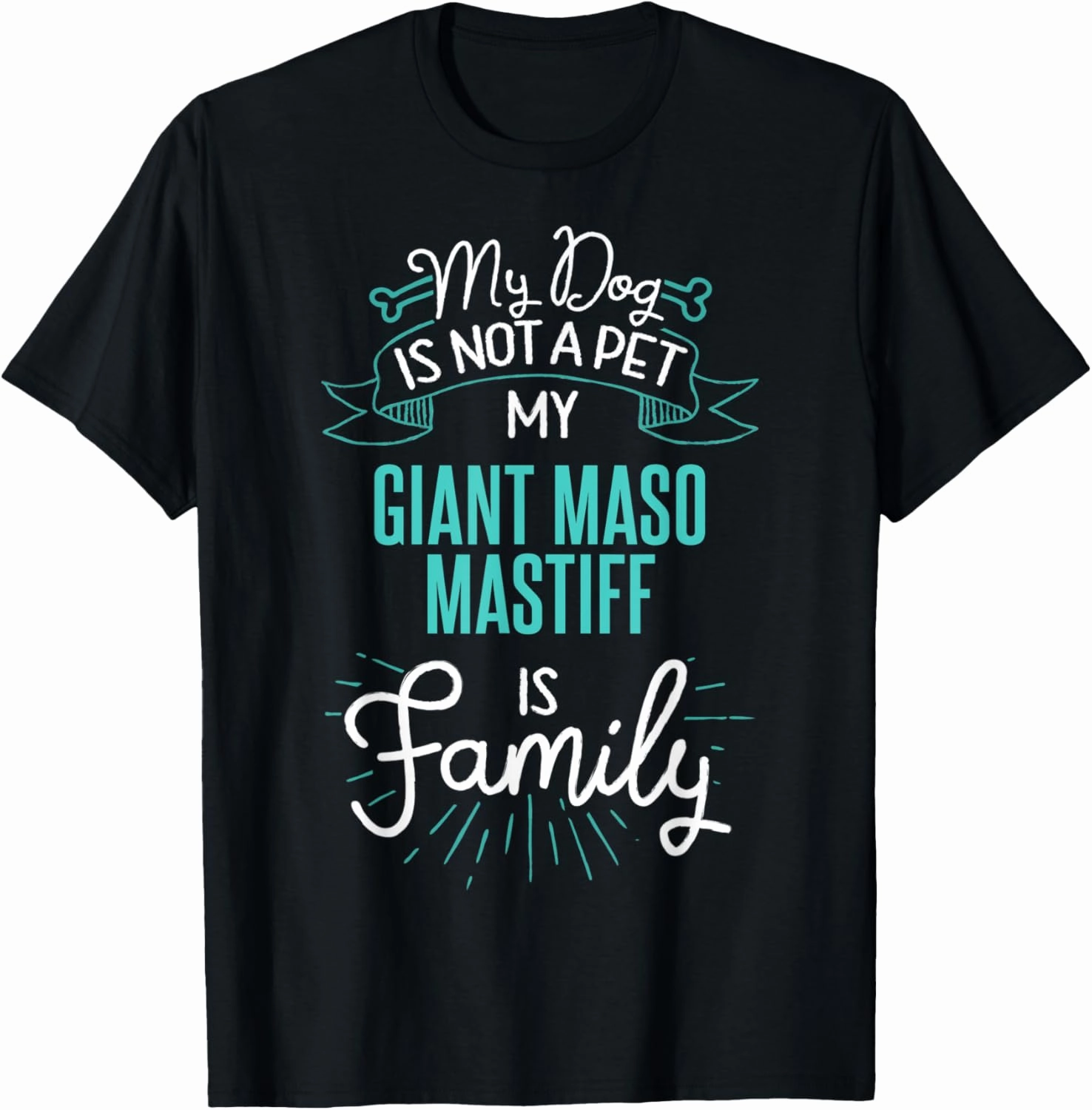 Cute Giant Maso Mastiff Design Family Dog Giftn T-Shirt
