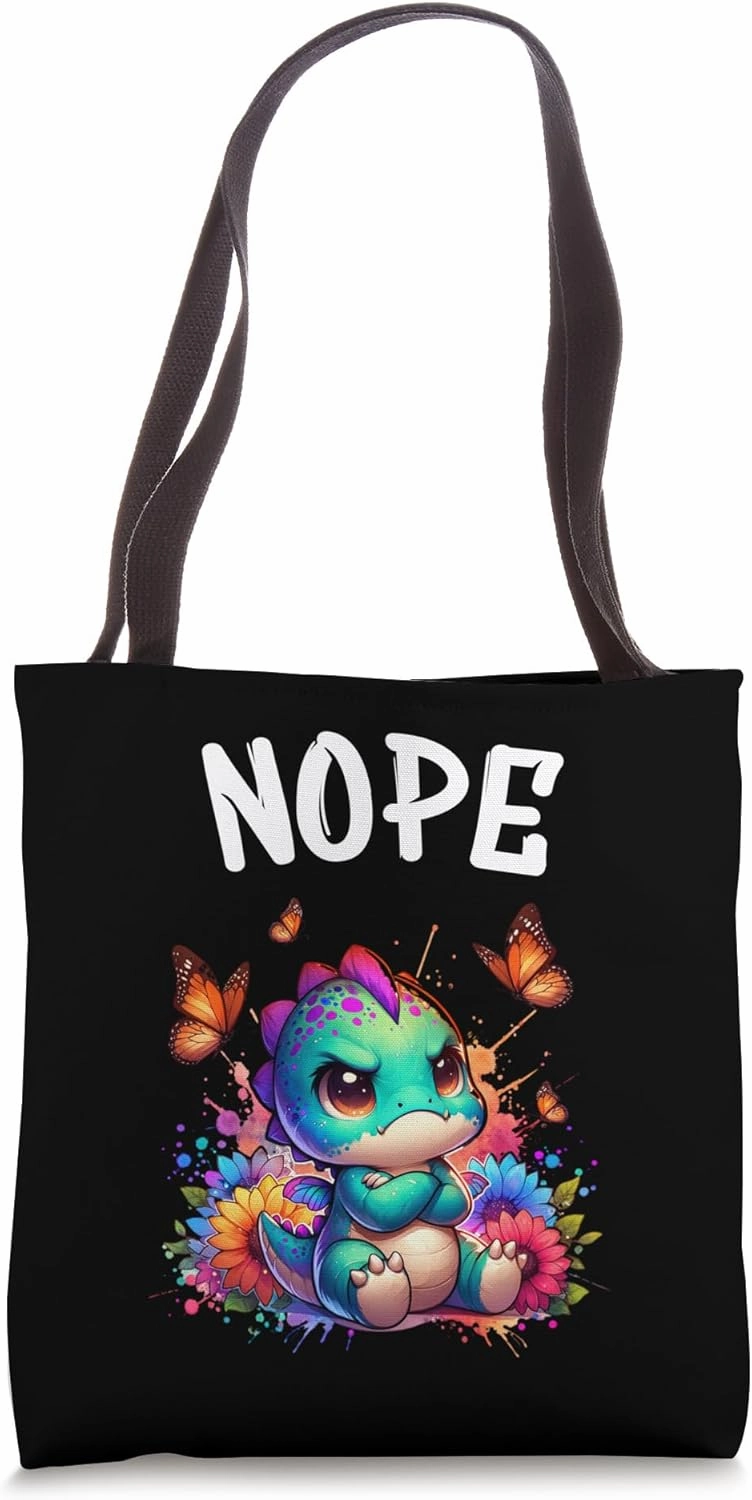 Dinosaurs Funny Saying Nope For Pet and Animal Lovers Tote Bag