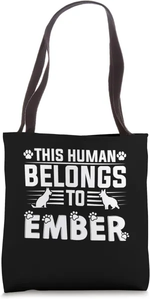 Dog Name Ember Gift Belongs To Pet Dog Ember Tote Bag