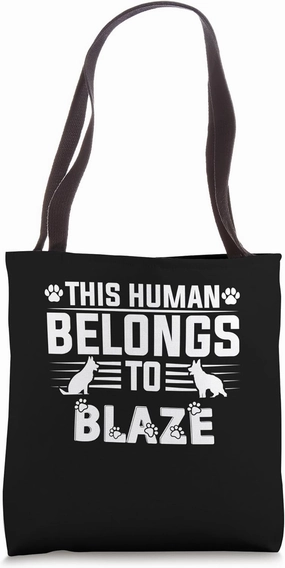 Dog Name Blaze Gift Belongs To Pet Dog Blaze Tote Bag