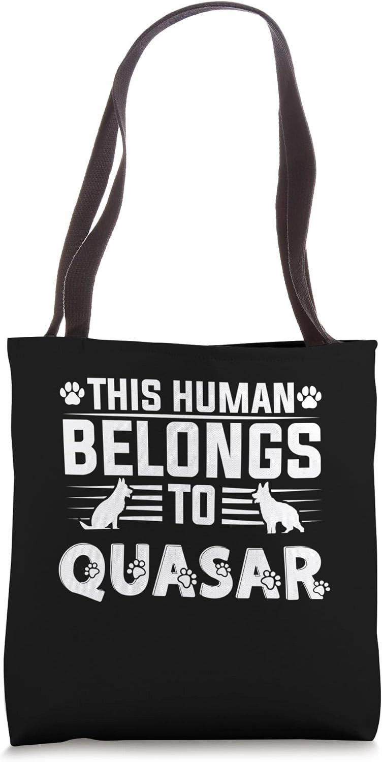 Dog Name Quasar Gift Belongs To Pet Dog Quasar Tote Bag