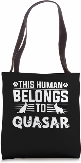 Dog Name Quasar Gift Belongs To Pet Dog Quasar Tote Bag
