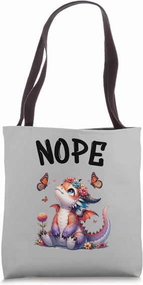 Dragon Funny Saying Nope For Pet and Animal Lovers Tote Bag
