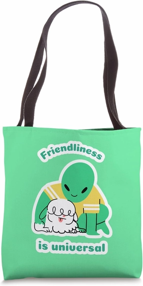Friendliness is Universal Tote Bag