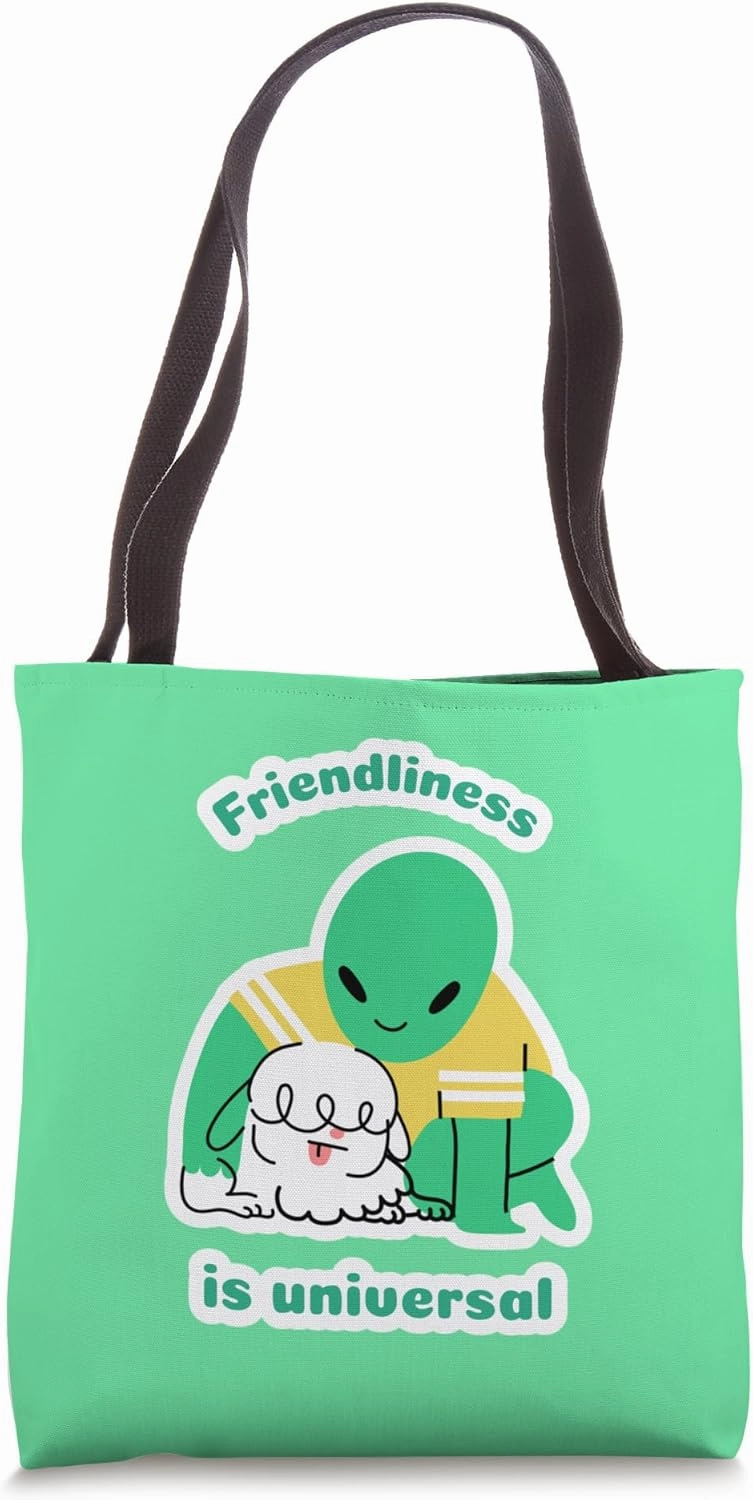 Friendliness is Universal Tote Bag