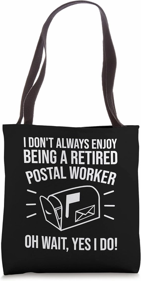 Funny Postal Worker Retirement Gift | Cute Retired Courier Tote Bag
