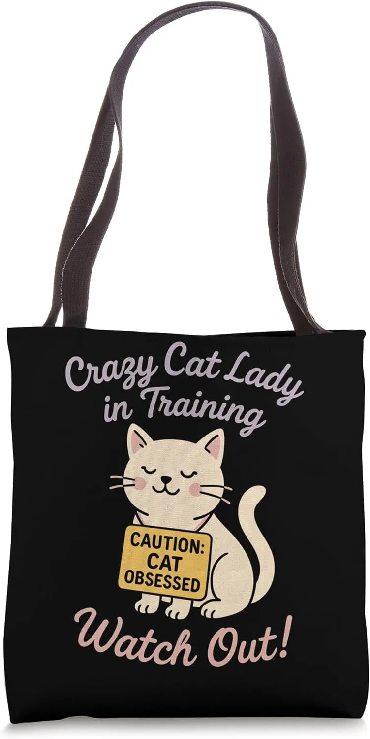 Future Crazy Cat Lady Cute Feline Obsession Quirky Cat Life Tote Bag