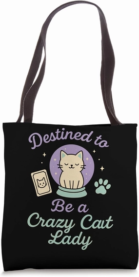 Future Crazy Cat Lady Cute Feline Obsession Quirky Cat Life Tote Bag