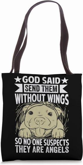 God Said Send Them Without Wings So No One Suspects Tote Bag