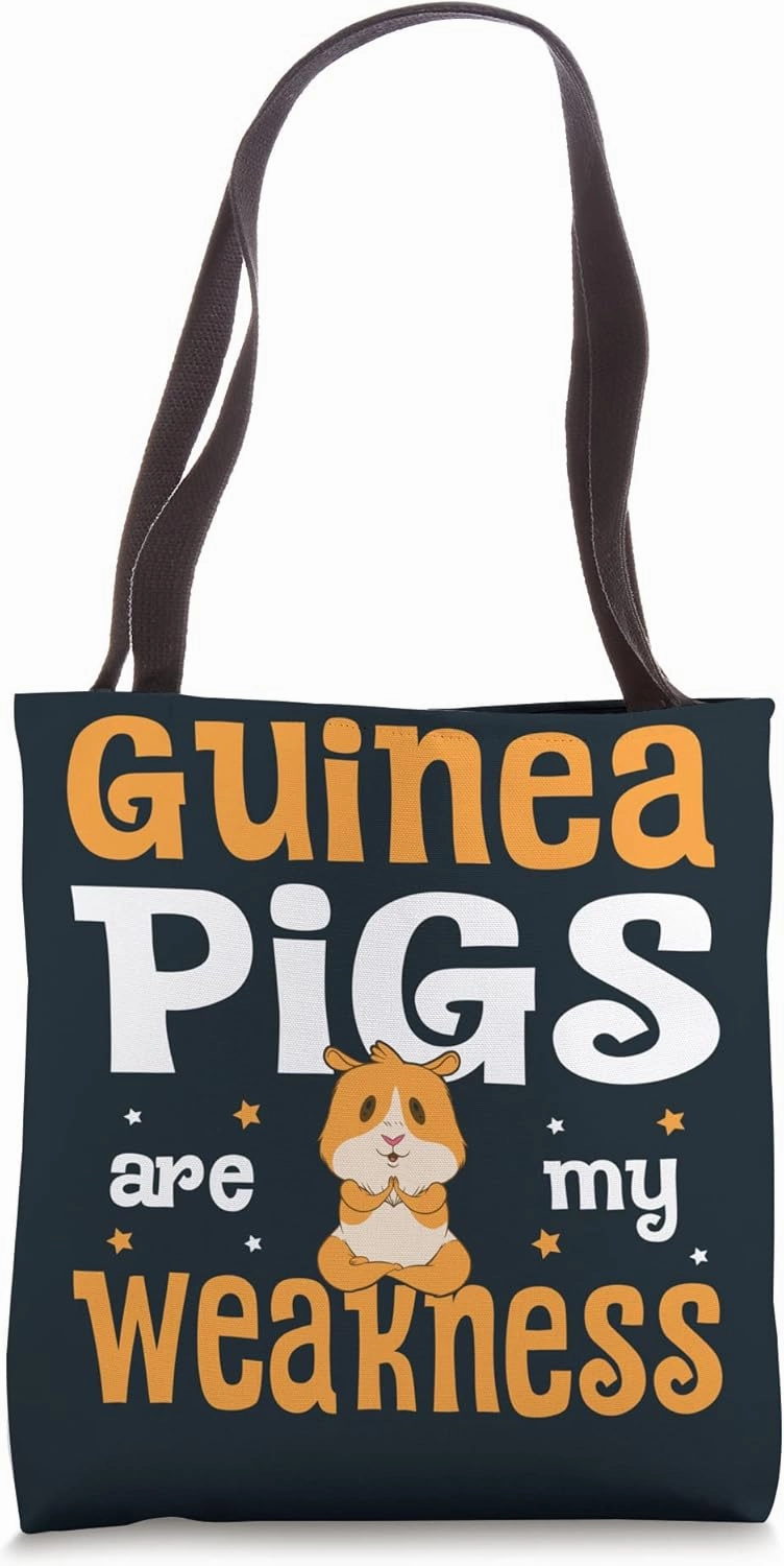 Guinea Pigs Are My Weakness Tote Bag