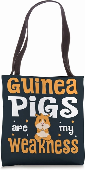 Guinea Pigs Are My Weakness Tote Bag