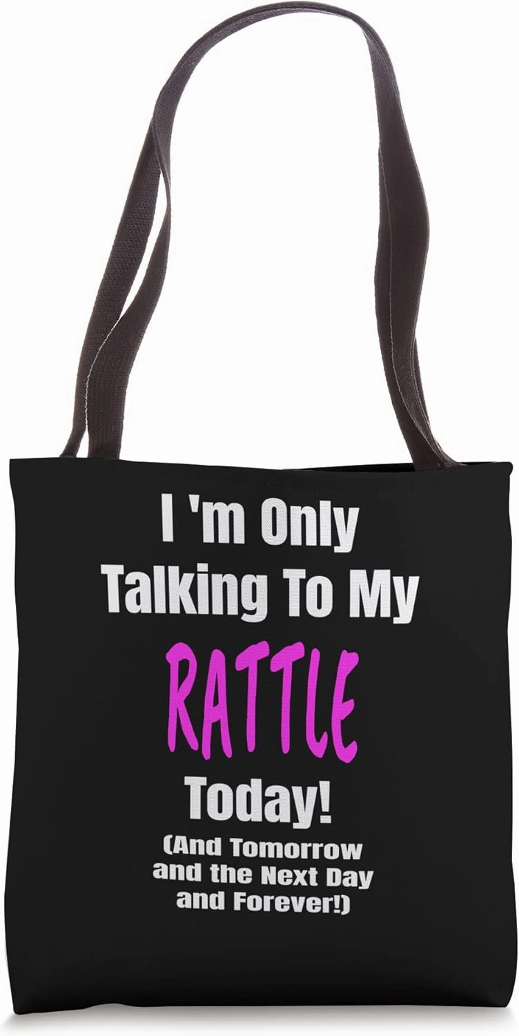 I Love My RATTLE Dog Quote Owner Gift Mom Dad Puppy Tote Bag