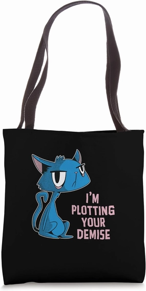 I'm Plotting Your Demise Cat Owner Cat Lover Animals Pets Tote Bag