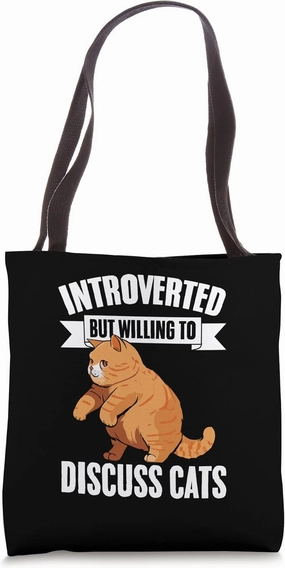 Introverted But Willing To Discuss Cats Introvert Funny Cat Tote Bag