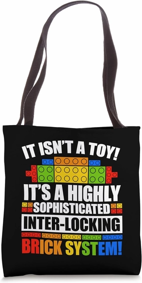 It Isn't A Toy It's A Highly Sophisticated Interlocking Tote Bag