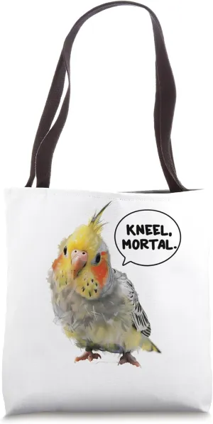 Kneel Mortal Funny Cockatiel Watercolor Cute Bird Pet Lovers Tote Bag