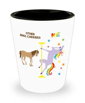 Mail Carrier Shot Glass Pole Dancing Unicorn Gift