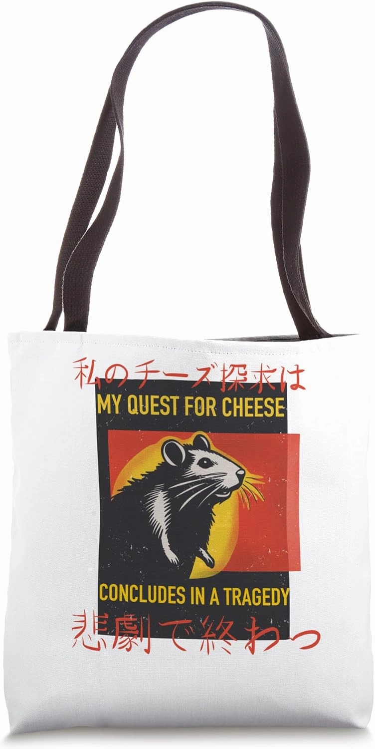 My Quest For Cheese Concludes In A Tragedy Rat Rato Tote Bag