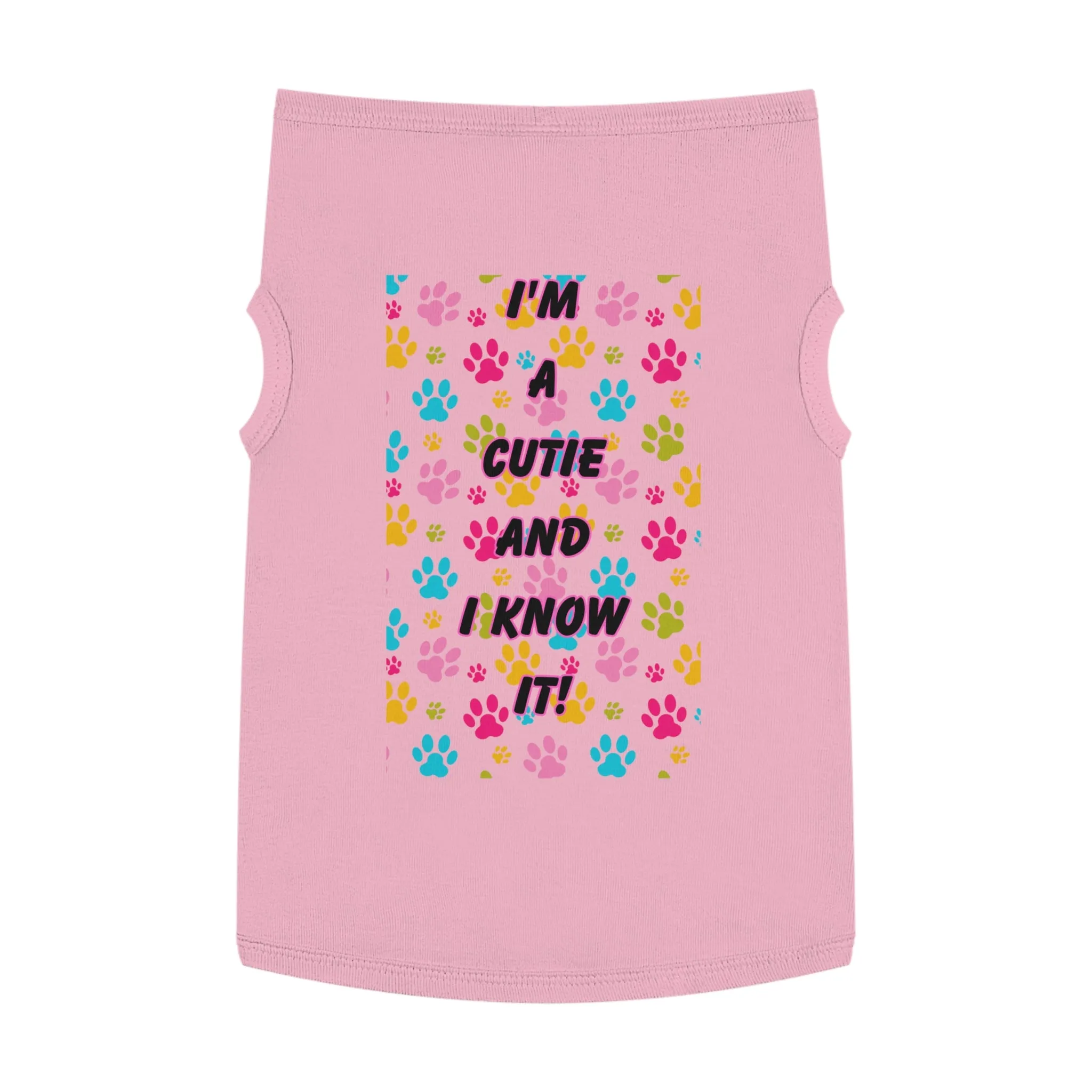 Pet Tank Top - I'm a Cutie and I Know It Design