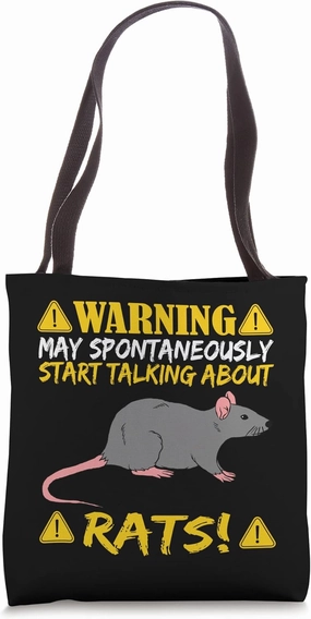 Rat Owner Warning May Spontaneously Start Talking About Rats Tote Bag
