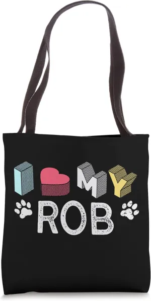 Rob Personalized Dog Name Rob Pet Lover Tote Bag