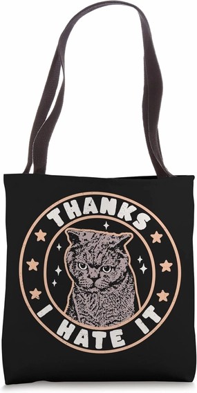 Thanks I Hate It Funny Cat Meowy Retro Vintage - Cat Lovers Tote Bag