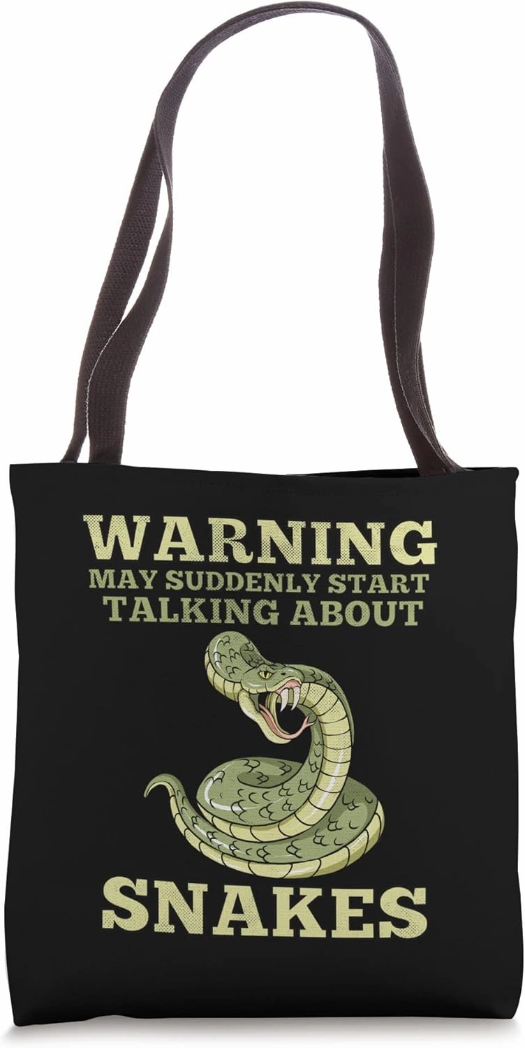 Warning May Suddenly Talk About Snakes Reptile Snake Lover Tote Bag
