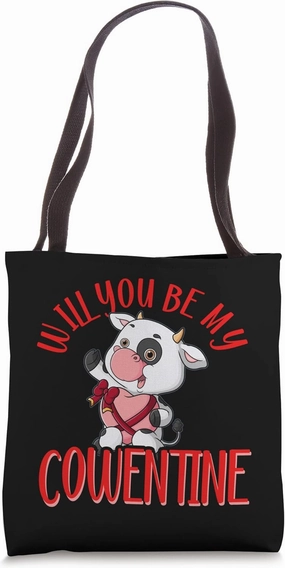 Will You Be My Cowentine Funny Valentine's Day Cow Quote Tote Bag
